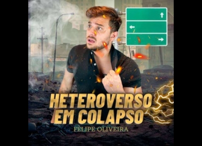 Felipe Oliveira - Heteroverso em Colapso
