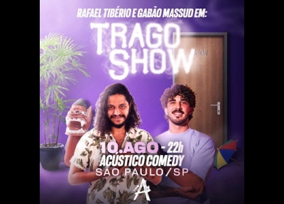 Trago Show
