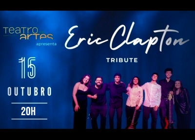 Eric Clapton Tribute - Teatro das Artes