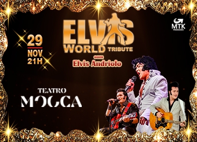 Elvis World Tribute com Elvis Andriolo no Teatro Mooca