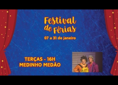 Medinho Medo - Festival de Frias